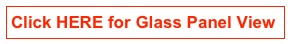 Click HERE for Glass Panel View